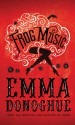 Frog Music - Emma Donoghue