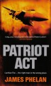 Patriot Act - James Phelan