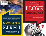 I Love Ohio State/I Hate Michigan - Dale Ratermann, Steve Greenberg