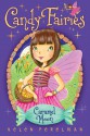 Candy Fairies: 3 Caramel Moon - Helen Perelman