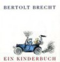 Ein Kinderbuch - Bertolt Brecht, Elizabeth Shaw