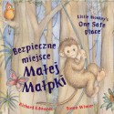 Bezpieczne miejsce Matej Matpki/Little Monkey's One Safe Place - Richard Edwards, Susan Winter