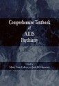 Comprehensive Textbook of AIDS Psychiatry - Mary Ann Cohen, Jack M. Gorman