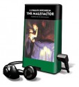 The Malefactor [With Earbuds] - E. Phillips Oppenheim, John Bolen