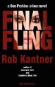 Final Fling - Rob Kantner