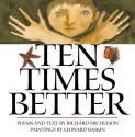 Ten Times Better - Richard Michelson, Leonard Baskin