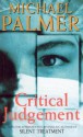 Critical Judgement - Michael Palmer