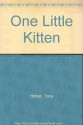 One Little Kitten - Tana Hoban