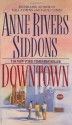 Downtown - Anne Rivers Siddons