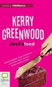 Devil's Food - Kerry Greenwood, Louise Siversen