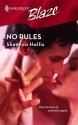 No Rules (Harlequin Blaze) - Shannon Hollis