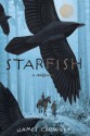 Starfish: A Novel - James Crowley