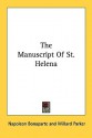 The Manuscript of St. Helena - Napoleon