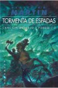 Tormenta de espadas (Canción de hielo y fuego, #3) - George R.R. Martin