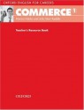 Commerce 1 Teacher's Resource Book - Martyn Hobbs, Julia Starr Keddle