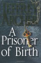 A Prisoner of Birth - Jeffrey Archer