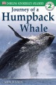 Journey of a Humpback Whale (Dorling Kindersley Readers, Level 2: Beginning to Read Alone) - Caryn Jenner