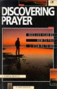 Discovering Prayer (A Lion Manual) - Andrew Knowles