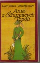 Ania z Szumiących Topoli - L.M. Montgomery