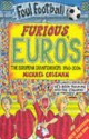 Furious Euro's: The European Championship 1960-2004 - Michael Coleman