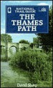 The Thames Path - David Sharp, Rob Fraser, Richard Simmonds