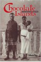 Chocolate Islands: Cocoa, Slavery, and Colonial Africa - Catherine Higgs