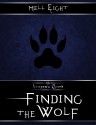 Finding the Wolf - Mell Eight