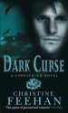 Dark Curse: The 'Dark' Carpathian Series: Book 19 - Christine Feehan