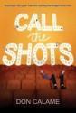 Call the Shots - Don Calame