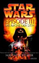 Star Wars: Episode III - Die Rache Der Sith (Taschenbuch) - Matthew Stover, Andreas Brandhorst