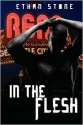 In the Flesh - Ethan Stone