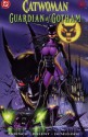 Catwoman: Guardian of Gotham (Guardian of Gotham #1) - Doug Moench, Jim Balent, Kim DeMulder