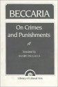 On Crimes and Punishments - Cesare Beccaria, Henry Paolucci