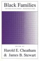 Black Families: Interdisciplinary Perspectives - Harold E. Cheatham, James B. Stewart