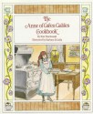 The Anne of Green Gables Cookbook - Kate Macdonald, Barbara Dilella, L.M. Montgomery