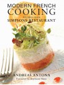 Modern French Cooking - Andreas Antona, Raymond Blanc