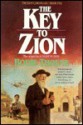 The Key to Zion - Bodie Thoene