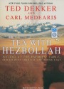 Tea with Hezbollah: Sitting at the Enemies' Table, Our Journey Through the Middle East - Ted Dekker, Carl Medearis, George K. Wilson