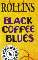 Black Coffee Blues - Henry Rollins