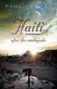 Haiti After the Earthquake - Paul Farmer