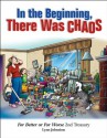 In the Beginning There Was Chaos: For Better or For Worse 2nd Treasury (For Better or for Worse Treasury) - Lynn Johnston