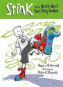 Stink And The Incredible, All Time World's Worst Stinky Sneakers (Stink) - Megan McDonald