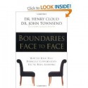 Boundaries Face to Face: How to Have That Difficult Conversation You've Been Avoiding - Henry Cloud