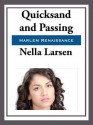 Quicksand & Passing - Nella Larsen