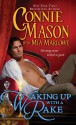 Waking Up with a Rake - Connie Mason, Mia Marlowe