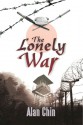 The Lonely War - Alan Chin