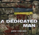 A Dedicated Man (Insepctor Banks, #2) - Peter Robinson, Mark Honan, James Langton