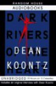 Dark Rivers of the Heart - Anthony Heald, Dean Koontz