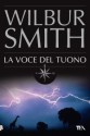 La voce del tuono - Wilbur Smith