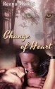 Change of Heart - Reana Malori